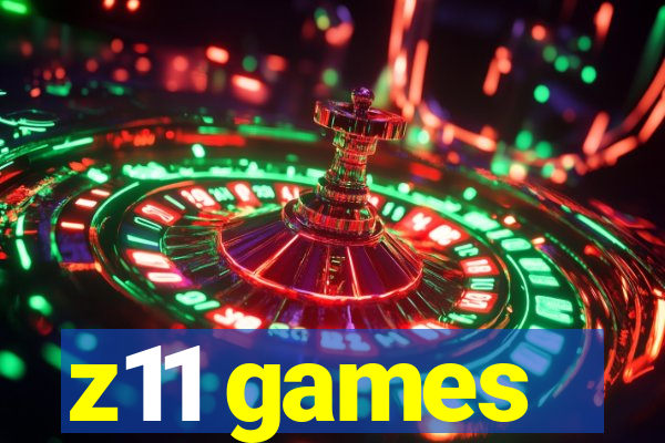z11 games